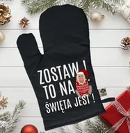 Fartuchy i rękawice kuchenne - Rękawica kuchenna świąteczna - ZOSTAW TO NA ŚWIĘTA - miniaturka - grafika 1
