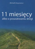Religia i religioznawstwo - 11 miesięcy albo o poszukiwaniu drogi - miniaturka - grafika 1