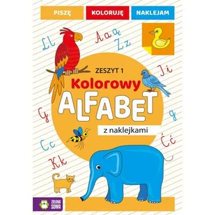 ZIELONA SOWA Kolorowy alfabet z naklejkami. Zeszyt 1 - praca zbiorowa - Kolorowanki, wyklejanki - miniaturka - grafika 2