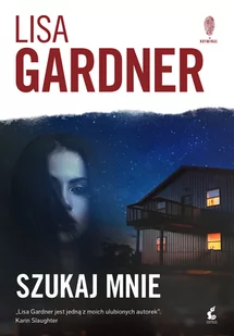 Lisa Gardner Szukaj mnie - Kryminały - miniaturka - grafika 2
