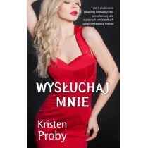 Wysłuchaj mnie Kristen Proby - Powieści - miniaturka - grafika 2
