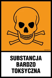 LB011 SUBSTANCJA BARDZO TOKSYCZNA, FN - FOLIA SAMOPRZYLEPNA; (200X300MM) - Systemy ekspozycyjne i znaki informacyjne - miniaturka - grafika 1