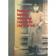 Archeologia - Pamiętnik kapelana wojskowego i inne zapiski z lat 1914&#8211;1945 - miniaturka - grafika 1