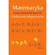 Matematyka - SBM Matematyka Dodawanie i odejmowanie Zeszyt ćwiczeń Klasa 1-3 - miniaturka - grafika 1