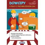 Rozrywka i humor - Literat Dowcipy. Nr 85. O pracy z przymrużeniem oka Przemysław Adamczewski - miniaturka - grafika 1