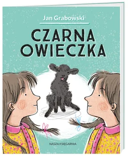 Nasza Księgarnia Czarna owieczka - Jan Grabowski - Lektury szkoła podstawowa - miniaturka - grafika 6