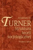 Podręczniki dla szkół wyższych - Turner Jonathan H. Struktura teorii socjologicznej - miniaturka - grafika 1