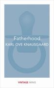 Poradniki dla rodziców - Fatherhood - Knausgaard Karl Ove - miniaturka - grafika 1