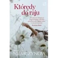 Literatura obyczajowa - Którędy do raju Nowa - miniaturka - grafika 1