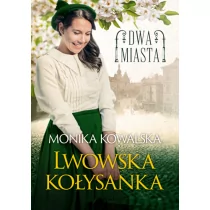 Lwowska kołysanka. Dwa miasta. Tom 1 - Obcojęzyczne książki historyczne - miniaturka - grafika 3