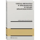 Poradniki hobbystyczne - Wolters Kluwer Udział obywateli w sprawowaniu wymiaru sprawiedliwości Ryszard Piotrowski - miniaturka - grafika 1