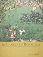 Książki o kulturze i sztuce - Od Maneta do Bonnarda - miniaturka - grafika 1