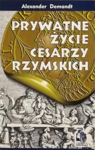 Prywatne życie cesarzy rzymskich - Historia świata - miniaturka - grafika 1