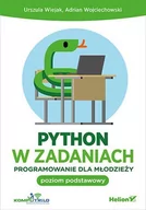 E-booki - informatyka - Python w zadaniach. Programowanie dla młodzieży. Poziom podstawowy - miniaturka - grafika 1