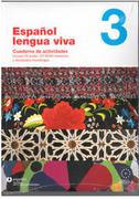 Podręczniki dla liceum - NOWELA Espanol lengua viva 3 ćwiczenia + CD audio i CD ROM - Borrego Immaculada, Buitrago Francisco Alberto - miniaturka - grafika 1