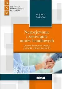 Poltext Negocjowanie i zawieranie umów handlowych - Wojciech Budzyński - Prawo - miniaturka - grafika 2