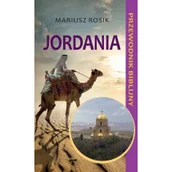 Przewodniki - TUM Jordania. Przewodnik biblijny - Mariusz Rosik - miniaturka - grafika 1