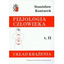 Fizjologia człowieka - tom 2. Układ krążenia - Stanisław Konturek