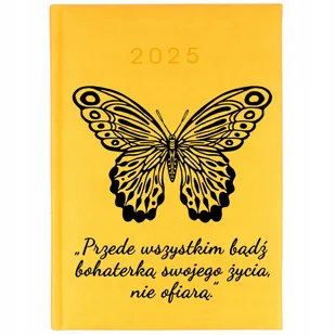 KALENDARZ A5 2025 Cytrynowy BĄDŹ BOHATERKĄ SWOJEGO ŻYCIA Dla Nauczyciela Wz - Notesy i bloczki - miniaturka - grafika 1