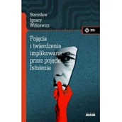 Filozofia i socjologia - Pojęcia i twierdzenia implikowane przez pojęcie istnienia - miniaturka - grafika 1
