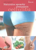 Moda i uroda - Naturalne Sposoby Zwalczania Cellulitu - miniaturka - grafika 1