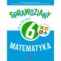 Dragon SPRAWDZIANY DLA KLASY 6 MATEMATYKA Halina Juraszczyk Książki z rabatem 70% zabawki z rabatem 50% - Pomoce naukowe - miniaturka - grafika 1