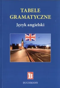 Tabele Gramatyczne. Język Angielski - Książki do nauki języka angielskiego - miniaturka - grafika 1