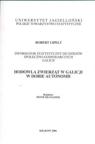 HISTORIA IAGELLONICA Hodowla zwierząt w Galicji w dobie autonomii