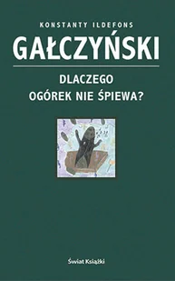 Dlaczego ogórek nie śpiewa - Poezja - miniaturka - grafika 1