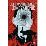 Thrillery - Znak Jeff VanderMeer Ujarzmienie - miniaturka - grafika 1