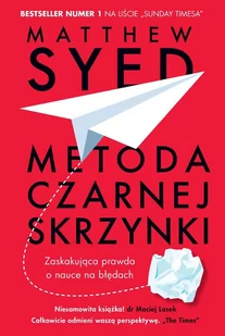 Metoda czarnej skrzynki. Zaskakująca prawda o nauce na błędach - E-booki - literatura faktu - miniaturka - grafika 1