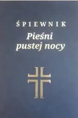 Nauka - Zrzeszenie kaszubsko-pomorskie Śpiewnik Pieśni pustej nocy - miniaturka - grafika 1