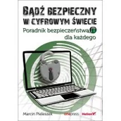 Bezpieczeństwo - Pieleszek Marcin Bądź bezpieczny w cyfrowym świecie - miniaturka - grafika 1