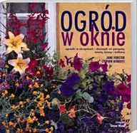 Poradniki hobbystyczne - Ogród w oknie - miniaturka - grafika 1