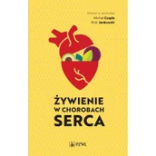 Książki medyczne - PZWL Wydawnictwo Lekarskie Żywienie w chorobach serca - miniaturka - grafika 1