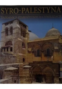 Tajemnice starożytnych cywilizacji tom 49 Syro - Palestyna - Książki o kulturze i sztuce - miniaturka - grafika 1