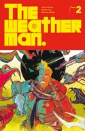 Komiksy dla dorosłych - The Weatherman. Tom 2 - miniaturka - grafika 1
