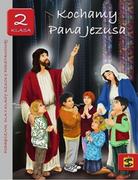 Podręczniki dla szkół podstawowych - Wydawnictwo św. Stanisława BM - edukacja Kochamy Pana Jezusa 2 podręcznik - Św. Stanisława BM - miniaturka - grafika 1