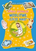 Religia i religioznawstwo - dzieci poznają modlitwę „ojcze nasz” - miniaturka - grafika 1