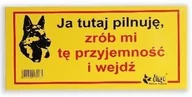 Pozostałe akcesoria dla psów - Dingo Tabliczka ostrzegawcza metalowa &quot;Uwaga ja tutaj pilnuję zrób mi tę przyjemność i wejdź&quot 17223 - miniaturka - grafika 1