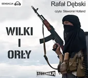 Fantasy - Rafał Dębski Wilki i Orły - miniaturka - grafika 1