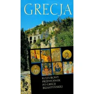 Przewodniki - Kulturowy przewodnik po Grecji bizantyjskiej - miniaturka - grafika 1