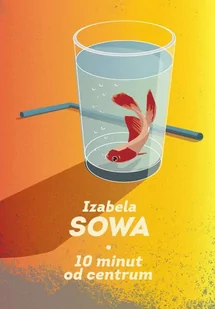 10 minut do centrum - E-booki - literatura polska - miniaturka - grafika 1