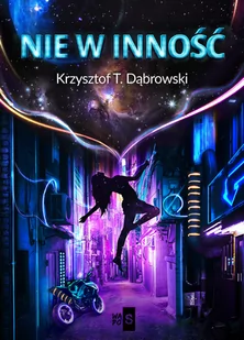Nie w inność Krzysztof T Dąbrowski - Powieści sensacyjne - miniaturka - grafika 1