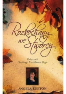 Rozkochany we stwórcy - Religia i religioznawstwo - miniaturka - grafika 1