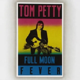 Universal Full Moon Fever Tom Petty - Rock - miniaturka - grafika 2