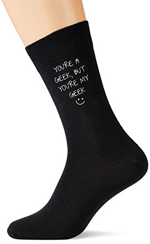 60 Second Makeover Limited You're a Geek But You're My Geek męskie czarne skarpety na łydkę walentynki tata mąż chłopak