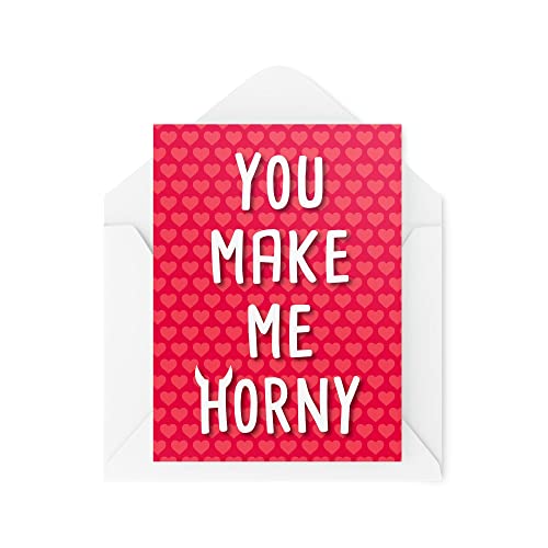 Tongue in Peach Śmieszne kartki rocznicowe, 'You Make me Horny', walentynkowa kartka dla niej dla niego, komedia humor żart przebiór dowcipny zabawa profanity, CBH374 TIP_CARD_CBH374