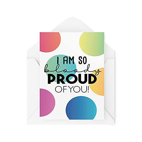 Tongue in Peach Dobrze wykonane karty, kartka z gratulacjami, I Am So Bloody Proud Of You, ukończenie szkoły nowa praca od mamy i taty Bestie dla niej dla niego, CBH475