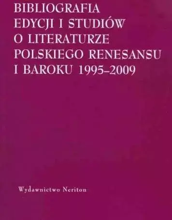NERITON Bibliografia edycji i studiów o literaturze.. - T. Lawenda, P. Ciechan, M. Rybak, red. D. Chemper